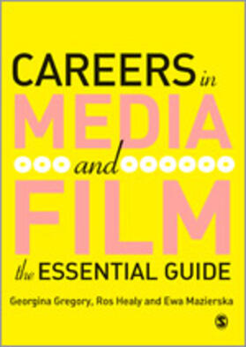 Gregory / Healy / Mazierksa |  Careers in Media and Film | Buch |  Sack Fachmedien