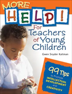 Kaltman |  More Help! For Teachers of Young Children | Buch |  Sack Fachmedien