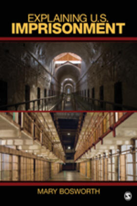 Bosworth |  Explaining U.S. Imprisonment | Buch |  Sack Fachmedien