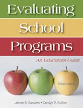 Sanders / Sullins |  Evaluating School Programs | Buch |  Sack Fachmedien