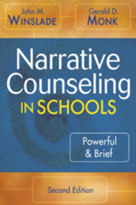 Winslade / Monk |  Narrative Counseling in Schools | Buch |  Sack Fachmedien