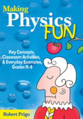 Prigo |  Making Physics Fun | Buch |  Sack Fachmedien