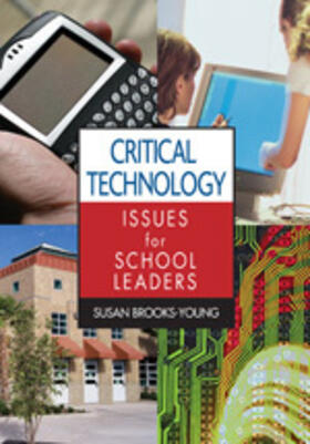 Brooks-Young |  Critical Technology Issues for School Leaders | Buch |  Sack Fachmedien