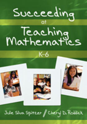 Spitzer / Sliva Spitzer / Roddick |  Succeeding at Teaching Mathematics, K-6 | Buch |  Sack Fachmedien