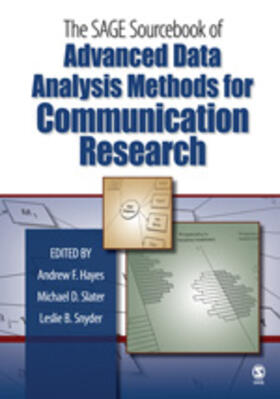 Hayes / Slater / Snyder |  The SAGE Sourcebook of Advanced Data Analysis Methods for Communication Research | Buch |  Sack Fachmedien