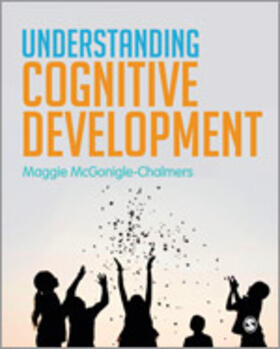 McGonigle-Chalmers |  Understanding Cognitive Development | Buch |  Sack Fachmedien