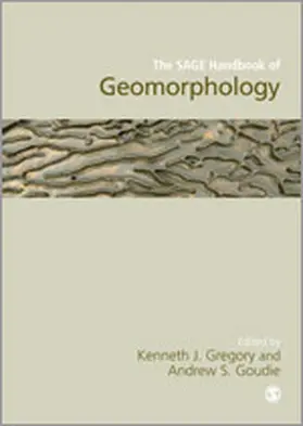 Gregory / Goudie |  The Sage Handbook of Geomorphology | Buch |  Sack Fachmedien