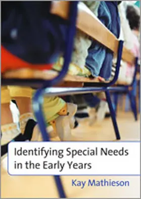 Mathieson |  Identifying Special Needs in the Early Years | Buch |  Sack Fachmedien