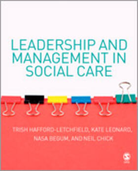 Hafford-Letchfield / Leonard / Chick |  Leadership and Management in Social Care | Buch |  Sack Fachmedien