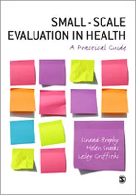 Brophy / Griffiths / Snooks |  Small-Scale Evaluation in Health | Buch |  Sack Fachmedien