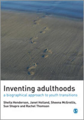 Henderson / Thomson / Holland |  Inventing Adulthoods | Buch |  Sack Fachmedien