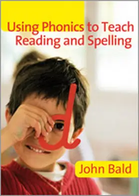 Bald |  Using Phonics to Teach Reading and Spelling | Buch |  Sack Fachmedien