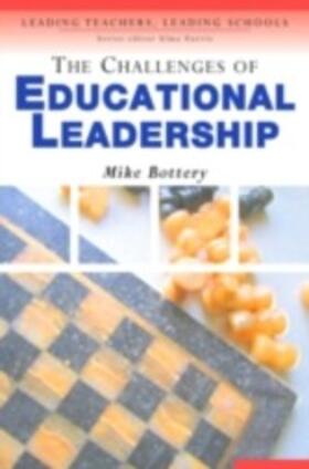 Bottery |  The Challenges of Educational Leadership | eBook | Sack Fachmedien