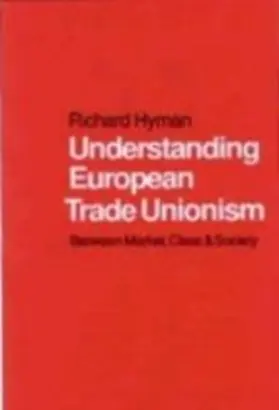 Hyman |  Understanding European Trade Unionism | eBook | Sack Fachmedien