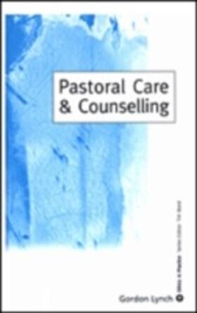 Lynch |  Pastoral Care & Counselling | eBook | Sack Fachmedien