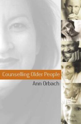 Orbach |  Counselling Older Clients | eBook | Sack Fachmedien