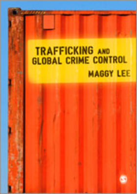 Lee |  Trafficking and Global Crime Control | Buch |  Sack Fachmedien