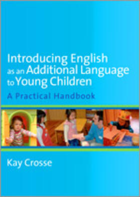 Crosse |  Introducing English as an Additional Language to Young Children | Buch |  Sack Fachmedien