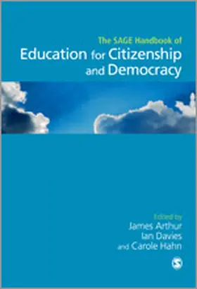 Arthur / Davies / Hahn |  Sage Handbook of Education for Citizenship and Democracy | Buch |  Sack Fachmedien