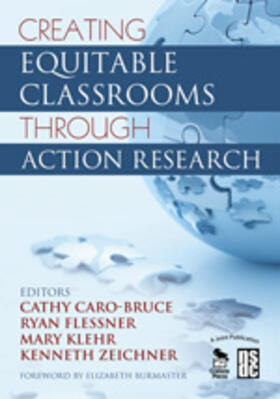 Caro-Bruce / Flessner / Klehr |  Creating Equitable Classrooms Through Action Research | Buch |  Sack Fachmedien