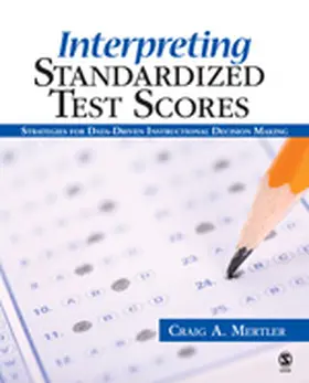 Mertler |  Interpreting Standardized Test Scores | Buch |  Sack Fachmedien