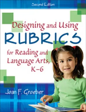 Groeber |  Designing and Using Rubrics for Reading and Language Arts, K-6 | Buch |  Sack Fachmedien