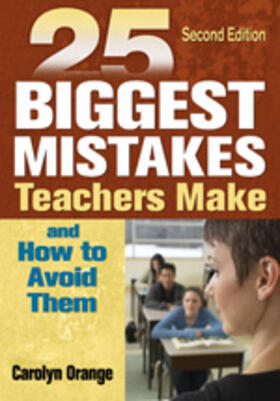 Orange |  25 Biggest Mistakes Teachers Make and How to Avoid Them | Buch |  Sack Fachmedien