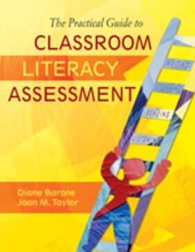 Barone / Taylor |  The Practical Guide to Classroom Literacy Assessment | Buch |  Sack Fachmedien