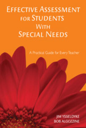 Ysseldyke / Algozzine |  Effective Assessment for Students with Special Needs | Buch |  Sack Fachmedien