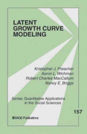 Preacher / Wichman / MacCallum |  Latent Growth Curve Modeling | Buch |  Sack Fachmedien