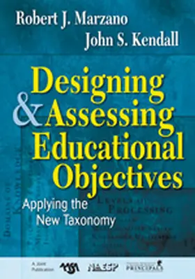 Marzano / Kendall |  Designing and Assessing Educational Objectives | Buch |  Sack Fachmedien