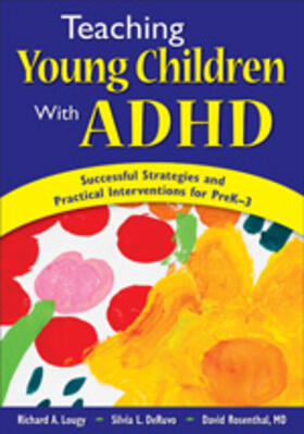 Lougy / Deruvo / DeRuvo |  teaching Young Children with ADHD | Buch |  Sack Fachmedien