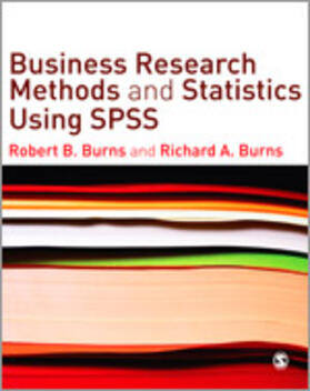 Burns |  Business Research Methods and Statistics Using SPSS | Buch |  Sack Fachmedien