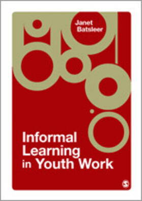 Batsleer |  Informal Learning in Youth Work | Buch |  Sack Fachmedien