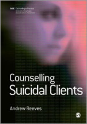 Reeves |  Counselling Suicidal Clients | Buch |  Sack Fachmedien