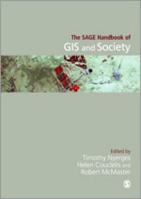 Nyerges / Couclelis / McMaster |  The Sage Handbook of GIS and Society | Buch |  Sack Fachmedien