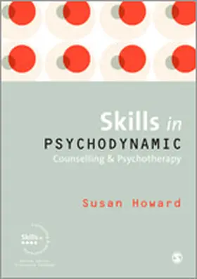 Howard | Skills in Psychodynamic Counselling & Psychotherapy | Buch | 978-1-4129-4653-7 | sack.de