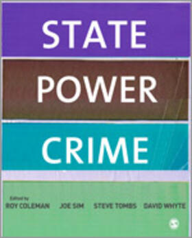 Whyte / Coleman / Sim |  State, Power, Crime | Buch |  Sack Fachmedien