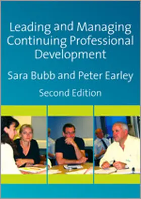 Bubb / Earley |  Leading & Managing Continuing Professional Development | Buch |  Sack Fachmedien