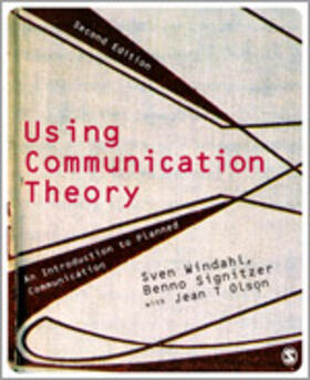 Windahl / Signitzer / Olson |  Using Communication Theory | Buch |  Sack Fachmedien