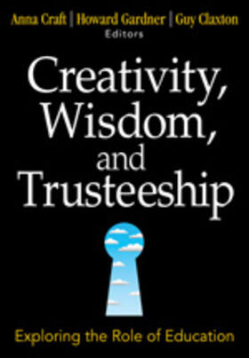 Craft / Gardner / Claxton |  Creativity, Wisdom, and Trusteeship | Buch |  Sack Fachmedien