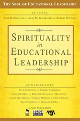 Houston / Blankstein / Cole |  Spirituality in Educational Leadership | Buch |  Sack Fachmedien