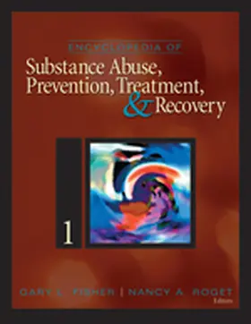 Fisher / Roget |  Encyclopedia of Substance Abuse Prevention, Treatment, & Recovery, Volumes 1 & 2 | Buch |  Sack Fachmedien