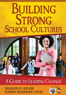 Kruse / Louis |  Building Strong School Cultures | Buch |  Sack Fachmedien