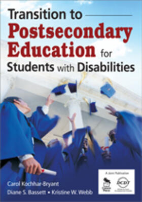 Kochhar-Bryant / Bassett / Webb |  Transition to Postsecondary Education for Students With Disabilities | Buch |  Sack Fachmedien