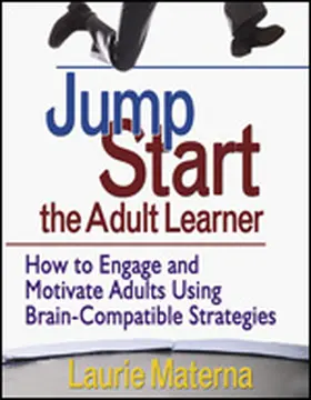 Materna |  Jump-Start the Adult Learner | Buch |  Sack Fachmedien