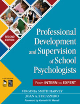 Harvey / Struzziero |  Professional Development and Supervision of School Psychologists | Buch |  Sack Fachmedien