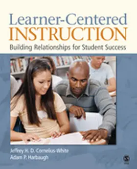 Cornelius-White / Harbaugh |  Learner-Centered Instruction | Buch |  Sack Fachmedien