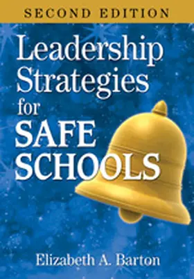 Barton |  Leadership Strategies for Safe Schools | Buch |  Sack Fachmedien