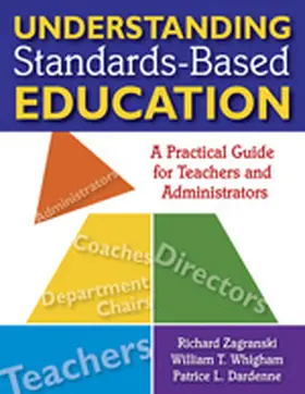 Zagranski / Whigham / Dardenne |  Understanding Standards-Based Education | Buch |  Sack Fachmedien